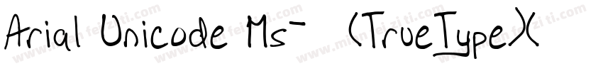Arial Unicode Ms-常规(TrueType)(CHINE字体转换